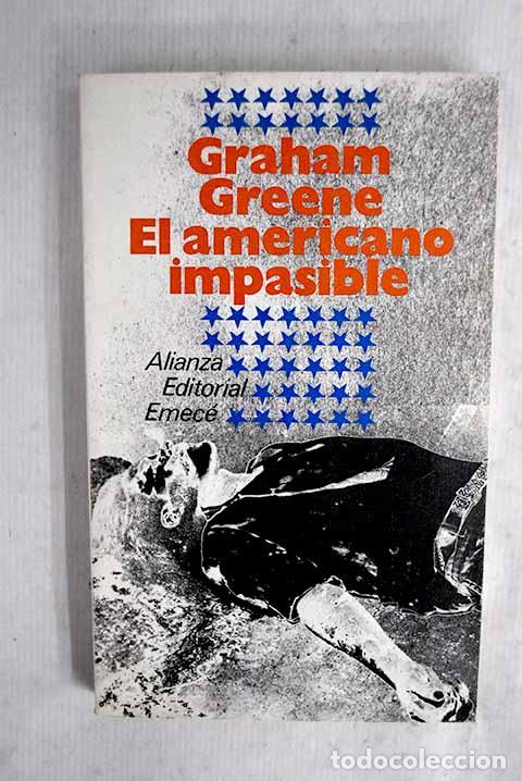 Livros em segunda m&atilde;o: El americano impasible.- Greene, Graham
