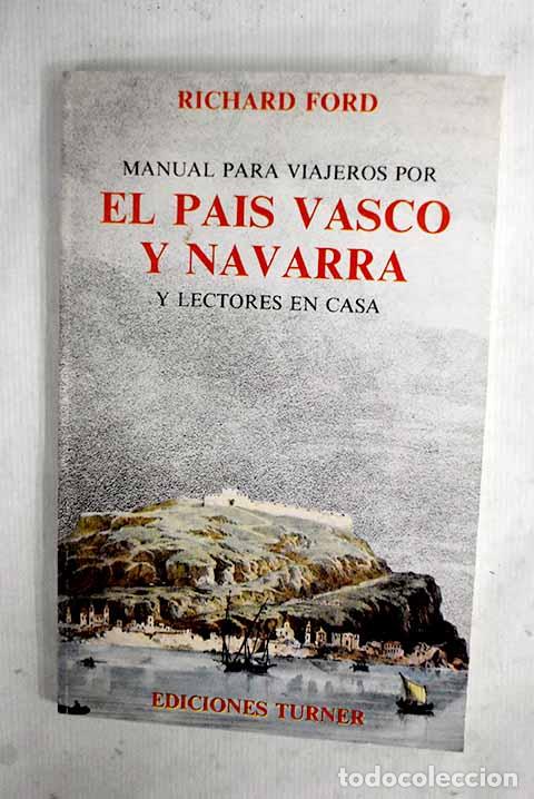 Livros em segunda m&atilde;o: Manual para viajeros por el Pa&iacute;s Vasco y Navarra y lectores en casa.- Ford, Richard