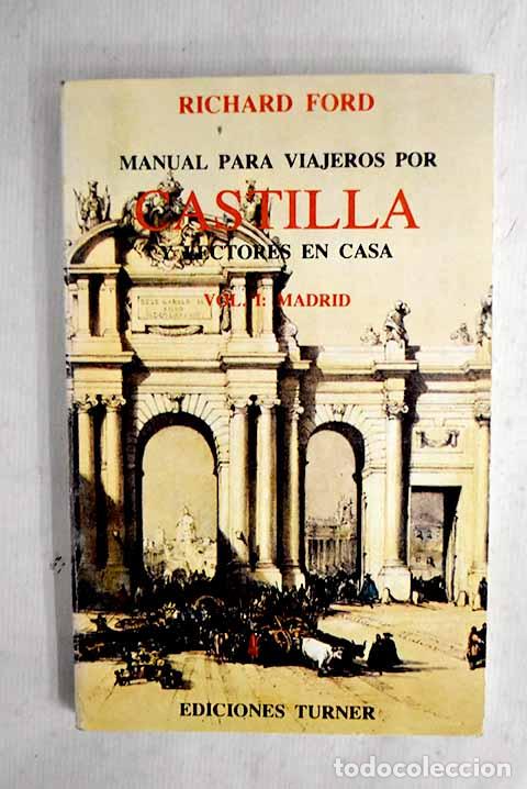 Livros em segunda m&atilde;o: Manual de viajeros por Castilla y lectores en casa, tomo I.- Ford, Richard