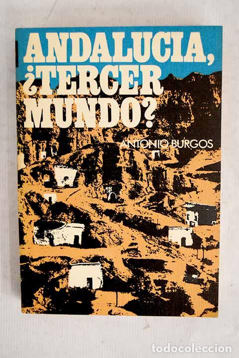 books: Andaluc&iacute;a, &iquest;tercer mundo?.- Burgos, Antonio