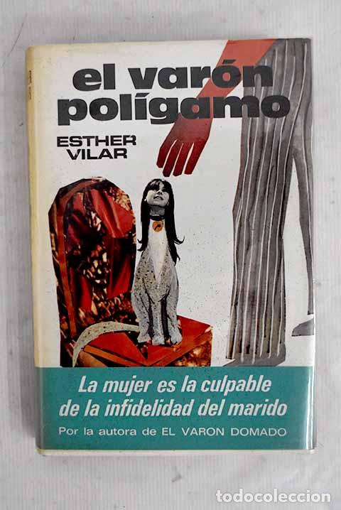 books: El var&oacute;n pol&iacute;gamo: Vilar, Esther.- Vilar, Esther