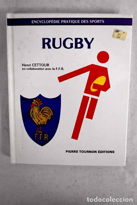 books: Rugby ses regles, son langage, son organisation.- Cettour, Henri