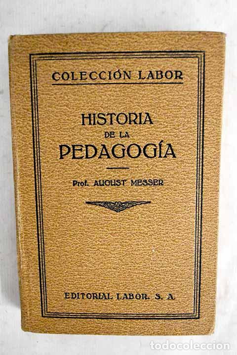 books: Historia de la pedagog&iacute;a.- Messer, August