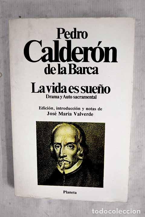 books: La vida es sue&ntilde;o: drama y auto sacramental.- Calder&oacute;n de la Barca, Pedro
