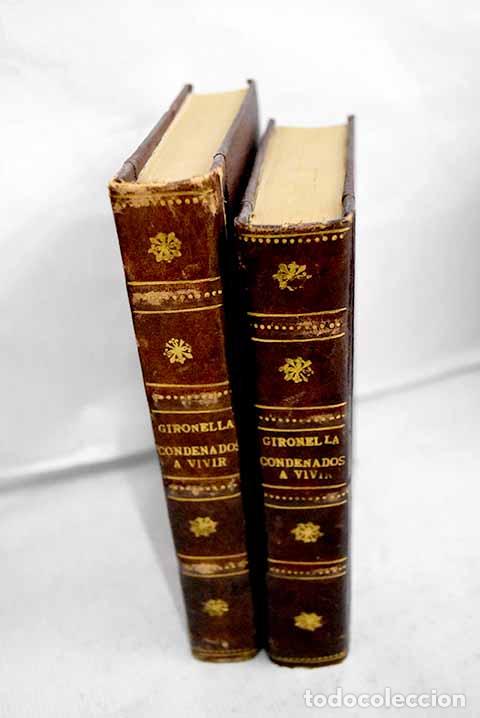 Libri di seconda mano: Condenados a vivir: Gironella, Jos&eacute; Mar&iacute;a.- Gironella, Jos&eacute; Mar&iacute;a