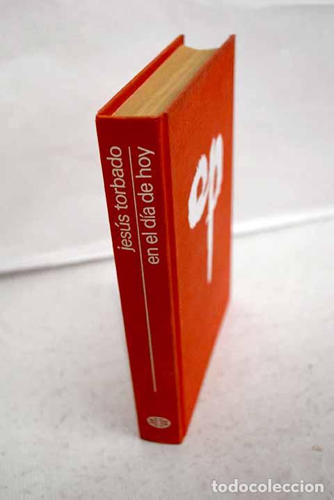 Libros: En el d&iacute;a de hoy: Torbado, Jes&uacute;s.- Torbado, Jes&uacute;s