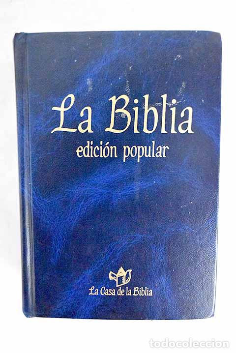 Libros: La Biblia: edici&oacute;n popular : traducci&oacute;n aprobada por la Conferencia Episcopal Espa&ntilde;ola