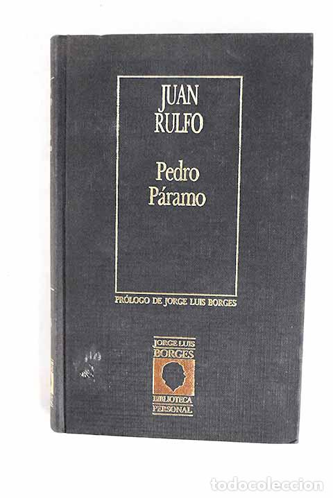 Libros: Pedro P&aacute;ramo: Rulfo, Juan.- Rulfo, Juan