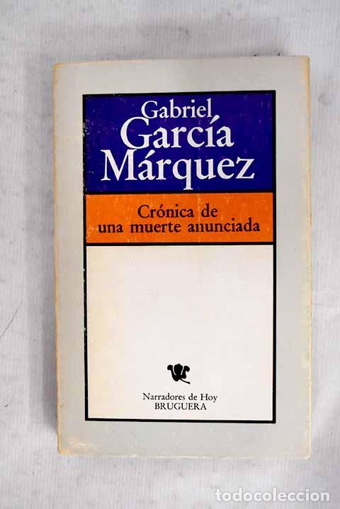 Libros: Cr&oacute;nica de una muerte anunciada.- Garc&iacute;a M&aacute;rquez, Gabriel