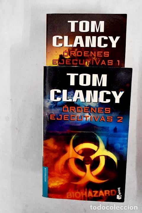 Libros: &Oacute;rdenes ejecutivas: Clancy, Tom.- Clancy, Tom