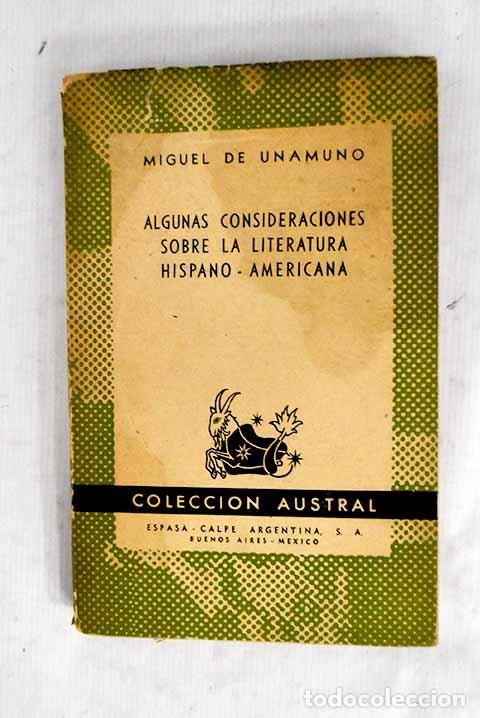B&uuml;cher: Algunas consideraciones sobre la literatura hispano-americana.- Unamuno, Miguel de