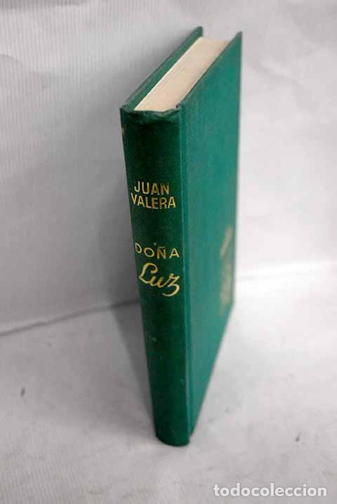 B&uuml;cher: Do&ntilde;a Luz: Valera, Juan.- Valera, Juan