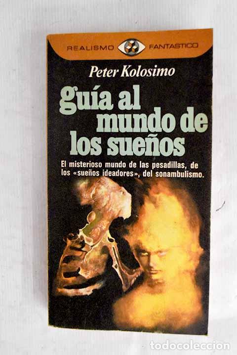 Livres: Gu&iacute;a al mundo de los sue&ntilde;os.- Kolosimo, Peter