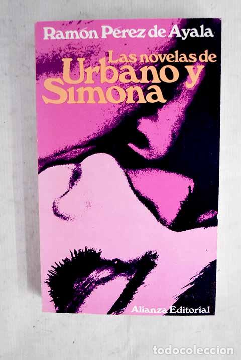 Livres: Las novelas de Urbano y Simona ; Luna de miel, luna de hiel ; Los trabajos de Urbano y Simona