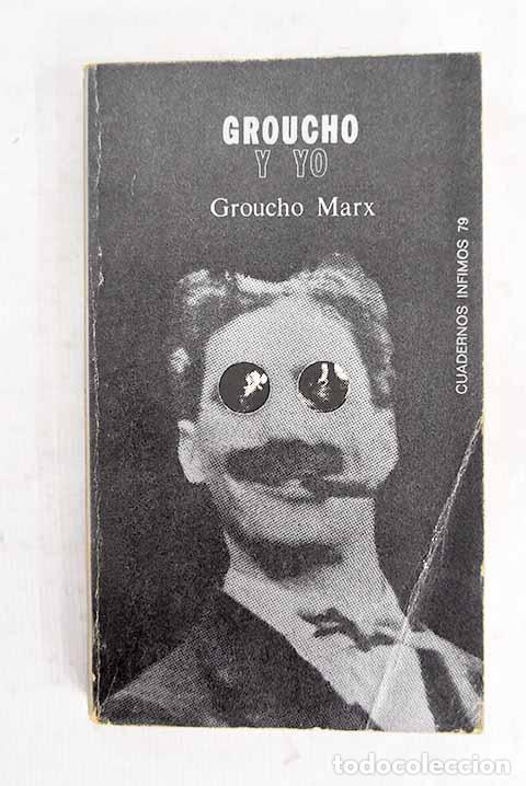 B&uuml;cher: Groucho y yo: Marx, Groucho.- Marx, Groucho