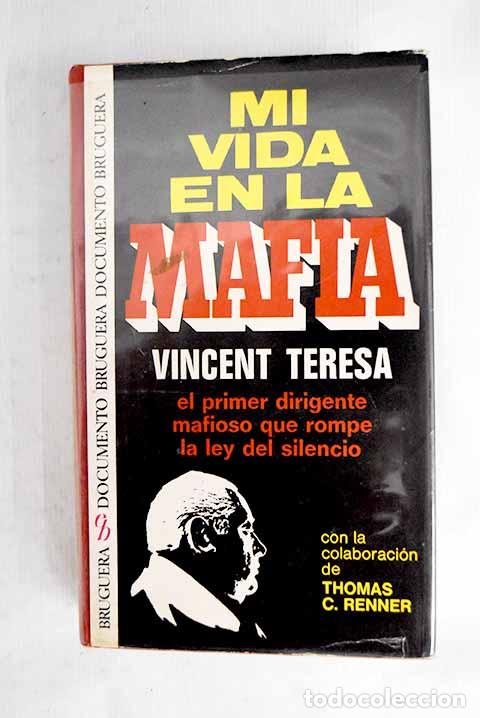 B&uuml;cher: Mi vida en la mafia: Teresa, Vincent Charles.- Teresa, Vincent Charles