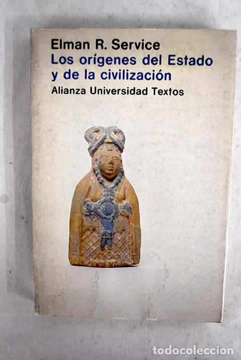 B&uuml;cher: Los or&iacute;genes del estado y de la civilizaci&oacute;n: el proceso de la evoluci&oacute;n cultural
