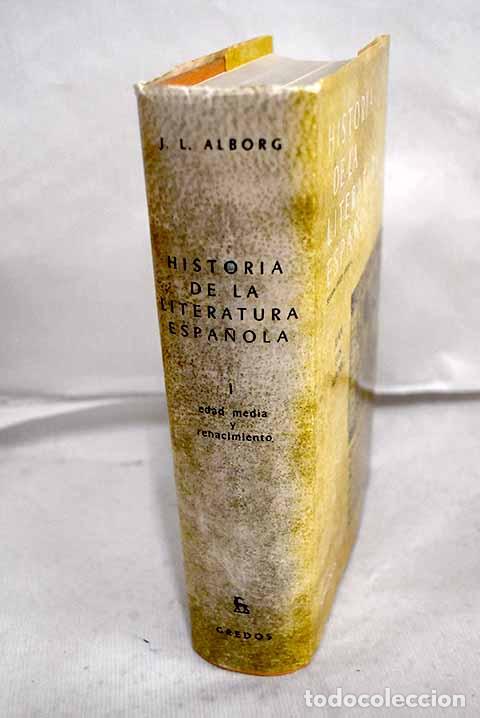 Libri di seconda mano: Historia de la literatura espa&ntilde;ola, tomo I.- Alborg, Juan Luis