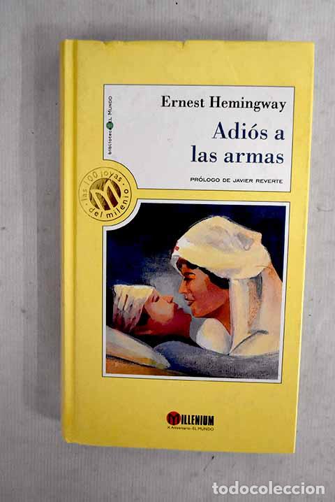 Libri di seconda mano: Adi&oacute;s a las armas: Hemingway, Ernest.- Hemingway, Ernest
