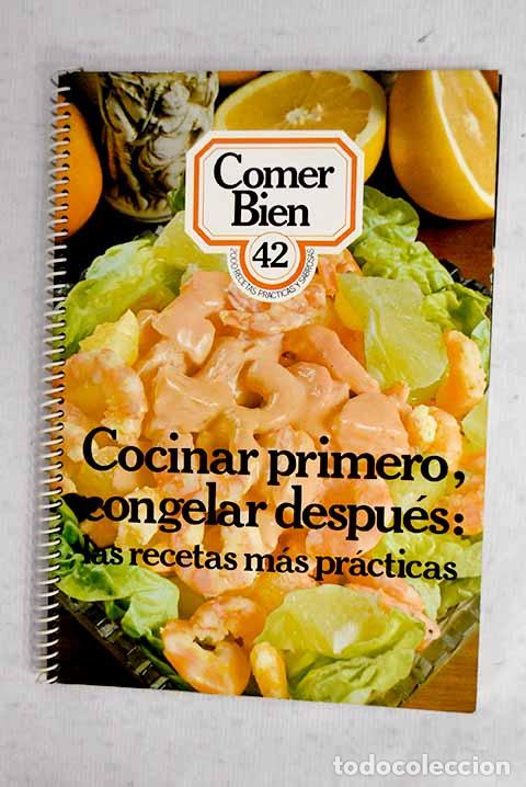 B&uuml;cher: Cocinar primero, congelar despu&eacute;s: las recetas m&aacute;s pr&aacute;cticas
