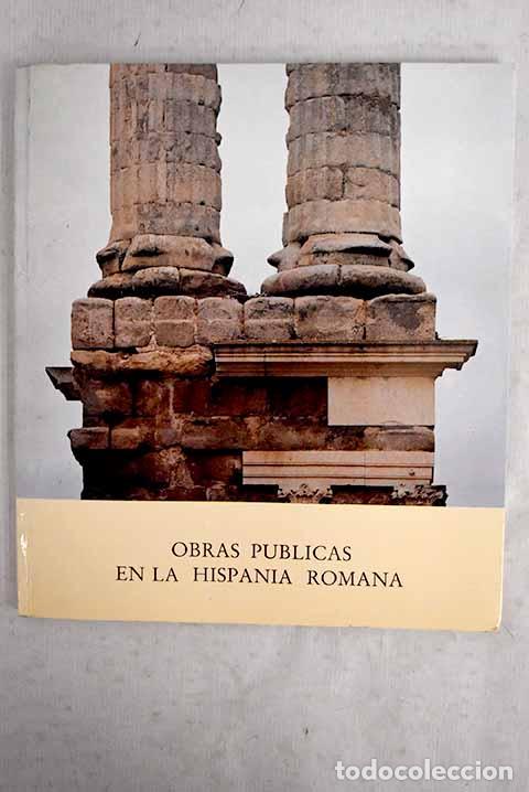 Libros: Obras p&uacute;blicas en la Hispania Romana