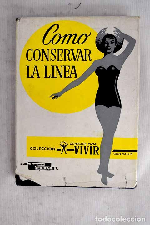 Libros: C&oacute;mo conservar la l&iacute;nea