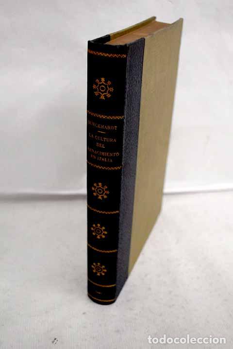 books: La Cultura del Renacimiento en Italia.- Burckhardt, Jacob