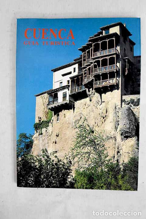books: Cuenca, gu&iacute;a tur&iacute;stica.- Solano del Barrio, Jos&eacute; Mar&iacute;a