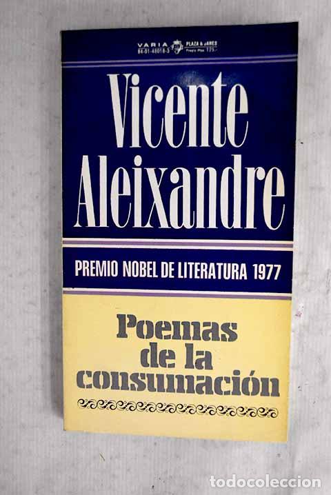 books: Poemas de la consumaci&oacute;n.- Aleixandre, Vicente