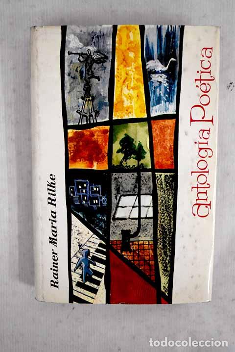 books: Antolog&iacute;a po&eacute;tica: Rilke, Rainer Maria.- Rilke, Rainer Maria