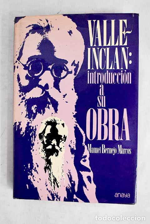 books: Valle-Incl&aacute;n: introducci&oacute;n a su obra.- Bermejo Marcos, Manuel