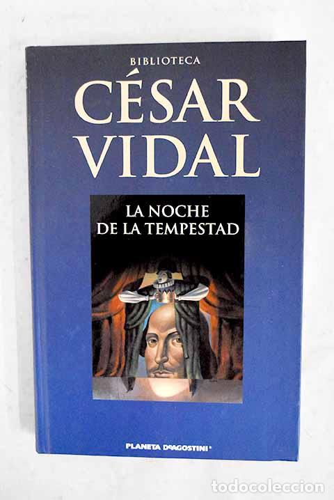 books: La noche de la tempestad.- Vidal, C&eacute;sar