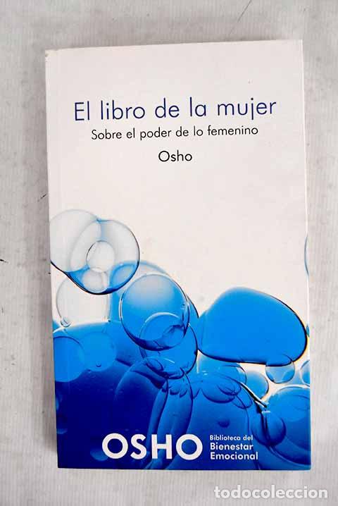 books: El libro de la mujer: sobre el poder de lo femenino.- Osho