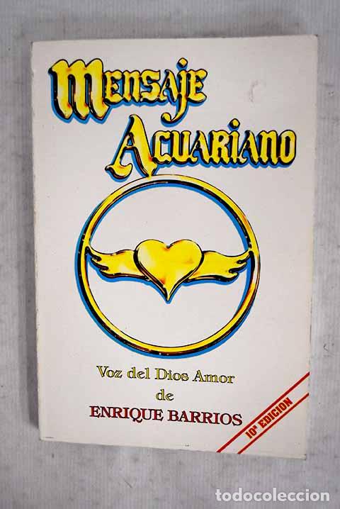 books: Mensaje acuariano: Barrios, Enrique.- Barrios, Enrique
