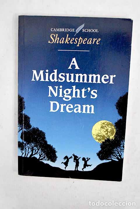 books: A midsummer night s dream.- Shakespeare, William; Buckle, Linda.,null; Kelley, Paul.,null