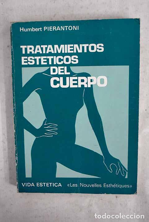 books: Tratamientos est&eacute;ticos del cuerpo.- Pierantoni, Humbert