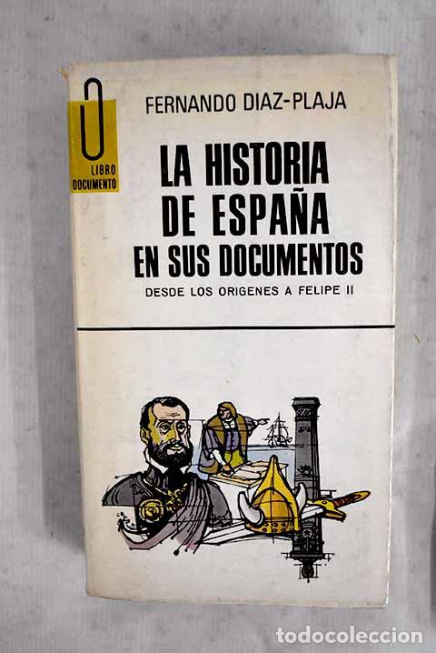 books: La historia de Espa&ntilde;a en sus documentos, tomo I
