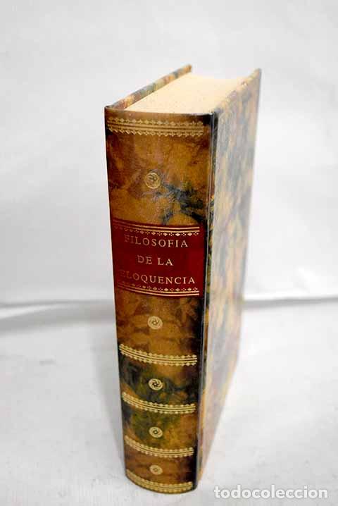 books: Filosof&iacute;a de la eloquencia.- Capmany y de Montpalau, Antonio de