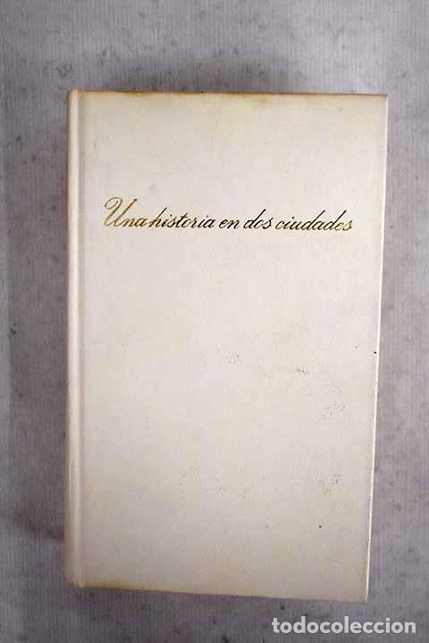 books: Una historia en dos ciudades.- Dickens, Charles