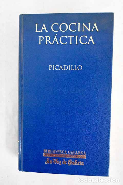 books: La cocina pr&aacute;ctica: Puga y Parga, Manuel Mar&iacute;a.- Puga y Parga, Manuel Mar&iacute;a