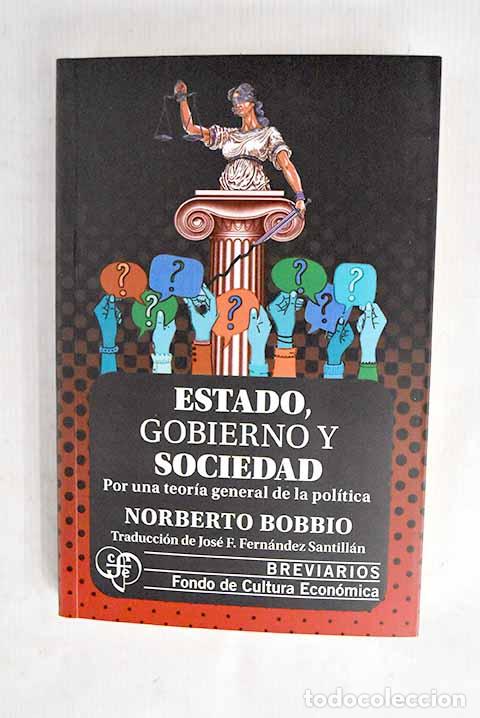Libros: Estado, gobierno y sociedad.- Bobbio, Norberto