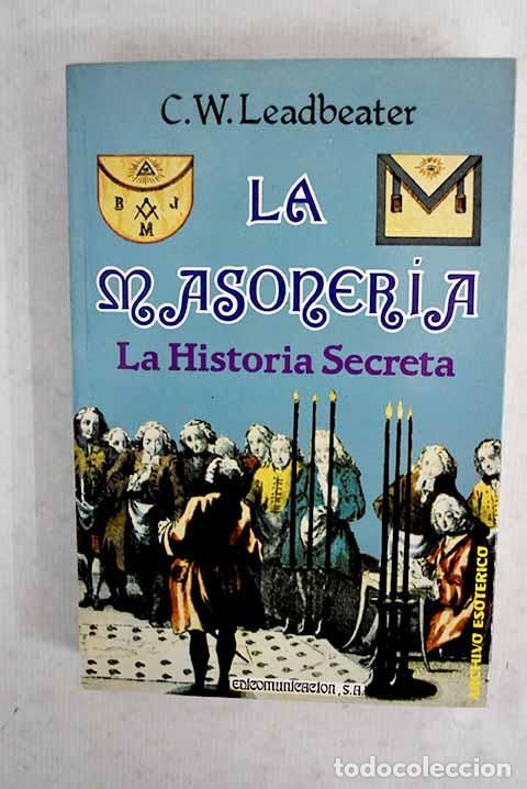 Libros: La Masoner&iacute;a, tomo II.- Leadbeater, C. W.