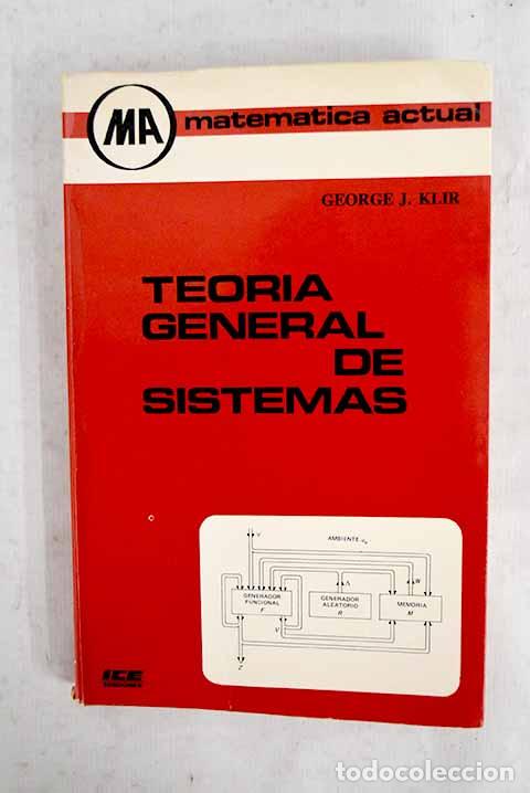 Libros: Teor&iacute;a general de sistemas: (un enfoque metodol&oacute;gico).- Klir, George J.