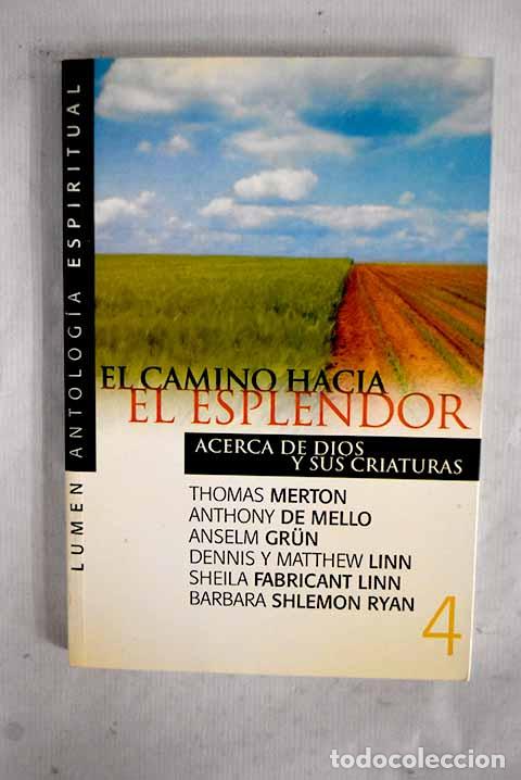 Libros: El camino hacia el esplendor.- Merton, Thomas