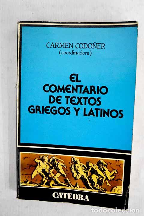 Libros: El comentario de textos griegos y latinos
