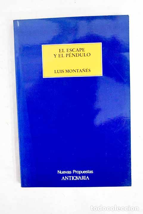 Libros: El escape y el p&eacute;ndulo: literatura relojera.- Monta&ntilde;&eacute;s Fontenla, Luis
