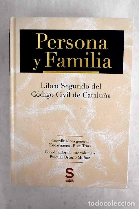 Libros: Persona y familia: libro segundo del C&oacute;digo Civil de Catalu&ntilde;a