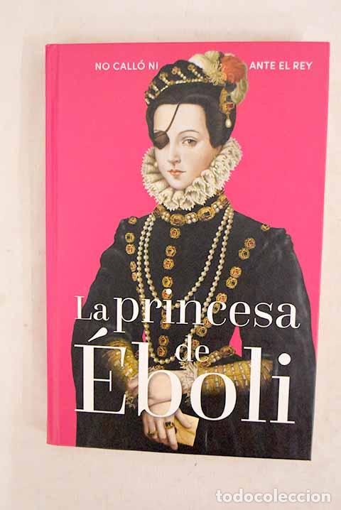 Libros: La princesa de &Eacute;boli.- Jim&eacute;nez G&aacute;mez, Yasmina