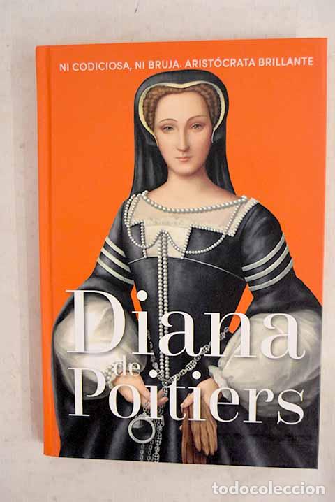 Libros: Diana de Poitiers: : RBA.