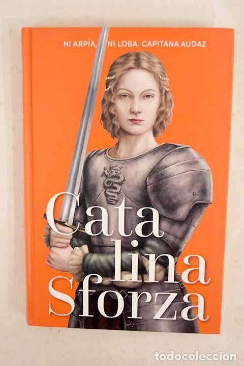 Libros: Catalina Sforza: : RBA.